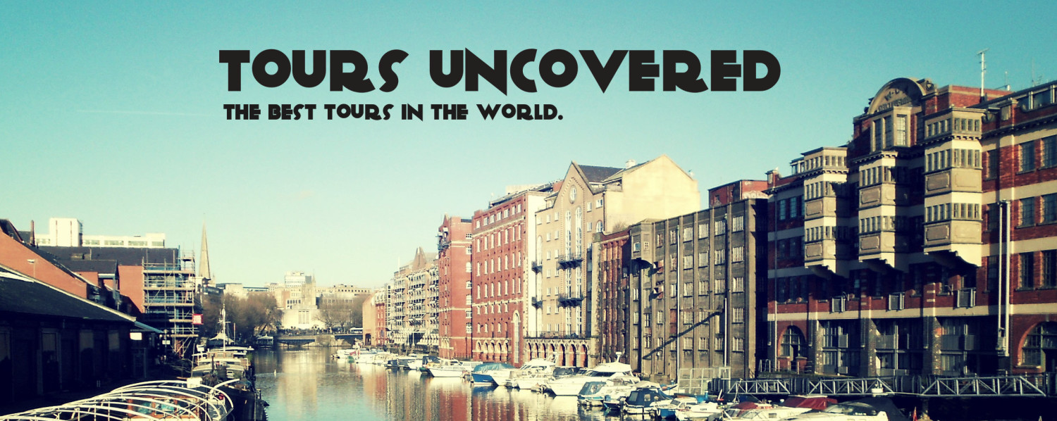 Tours Uncovered